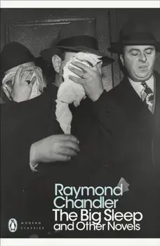 The Big Sleep and Other Novels, Paperback/Raymond Chandler