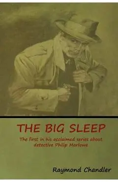 The Big Sleep - Raymond Chandler