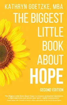 The Biggest Little Book about Hope, Paperback/Kathryn Goetzke