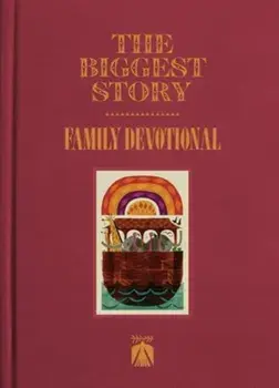 The Biggest Story Family Devotional, Hardback/Douglas Sean O'Donnell