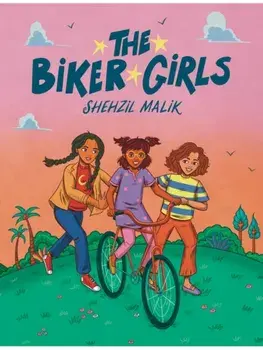 The Biker Girls, Hardback/Shehzil Malik