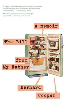 The Bill from My Father: A Memoir/Bernard Cooper