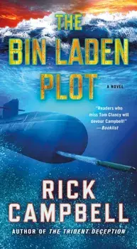 The Bin Laden Plot. A Novel, Paperback/Rick Campbell