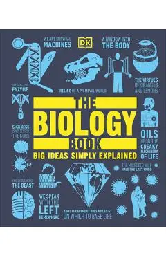 The Biology Book: Big Ideas Simply Explained - Dk