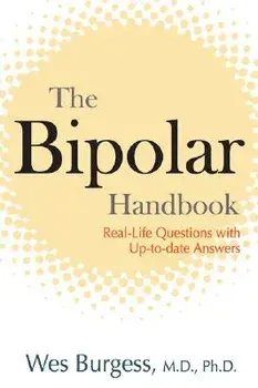 The Bipolar Handbook: Real-Life Questions with Up-To-Date Answers, Paperback/Wes Burgess