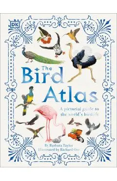 The Bird Atlas - Barbara Taylor