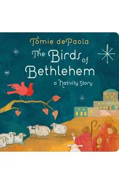 The Birds of Bethlehem: A Nativity Story - Tomie Depaola