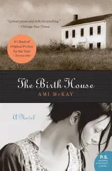 The Birth House, Paperback/Ami McKay