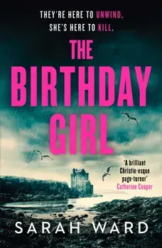 The Birthday Girl. An absolutely unputdownable crime thriller, Paperback/***