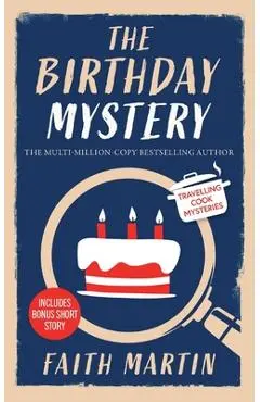 THE BIRTHDAY MYSTERY an absolutely gripping cozy mystery for all crime thriller fans - Faith Martin