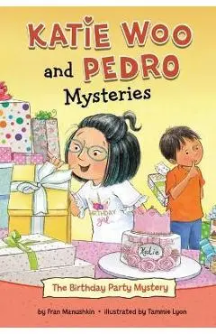 The Birthday Party Mystery - Fran Manushkin
