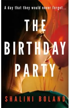 The Birthday Party - Shalini Boland