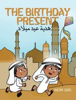 The Birthday Present, Paperback/Naomi Sara