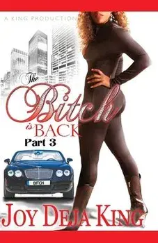 The Bitch Is Back, Paperback/Joy Deja King