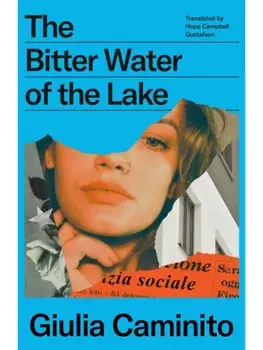 The Bitter Water of the Lake, Paperback/Giulia (Author) Caminito