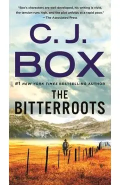The Bitterroots - C. J. Box
