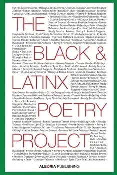 The Black and LatinX Poetry Project, Paperback/Davina Ferreira
