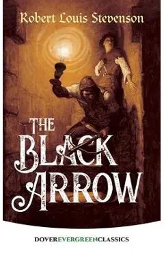 The Black Arrow - Robert Louis Stevenson