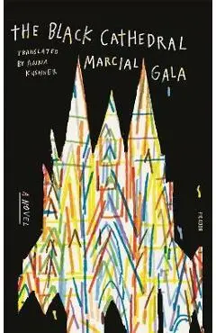 The Black Cathedral - Marcial Gala