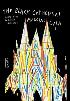 The Black Cathedral, Paperback/Marcial Gala