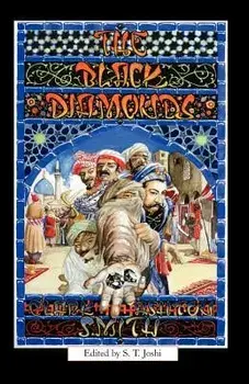The Black Diamonds, Paperback/Clark Ashton Smith