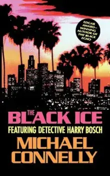 The Black Ice, Hardcover/Michael Connelly