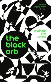 The Black Orb. Main, Paperback/Ewhan Kim