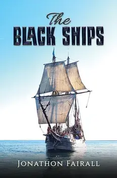 The Black Ships, Paperback/Jonathon Fairall