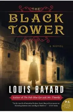 The Black Tower - Louis Bayard
