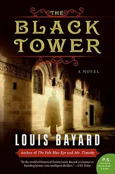 The Black Tower, Paperback/Louis Bayard