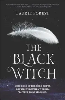 The Black Witch, Hardcover/Laurie Forest