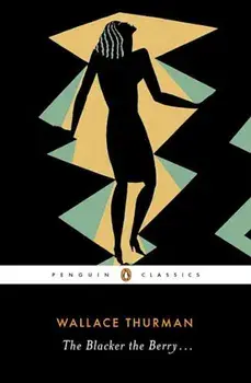 The Blacker the Berry . . ., Paperback/Wallace Thurman