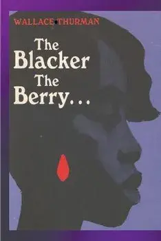 The Blacker the Berry, Paperback/Wallace Thurman