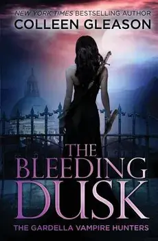 The Bleeding Dusk: Victoria Book 3, Paperback/Colleen Gleason