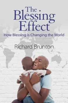 The Blessing Effect: How Blessing is Changing the World, Paperback/Richard Brunton