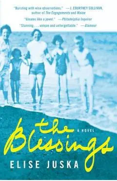 The Blessings - Elise Juska