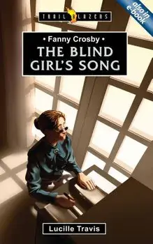 The Blind Girl's Song, Paperback/Lucille Travis