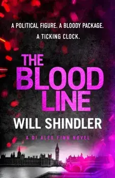 The Blood Line. an absolutely gripping detective crime novel to keep you hooked, Hardback/Will Shindler