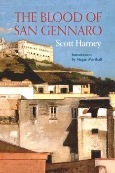 The Blood of San Gennaro, Paperback/Scott Harney
