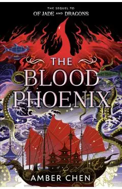 The Blood Phoenix - Amber Chen