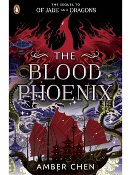 The Blood Phoenix, Paperback/Amber Chen