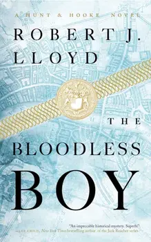 The Bloodless Boy. International ed, Paperback/Robert J. Lloyd