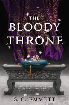 The Bloody Throne, Paperback/S. C. Emmett