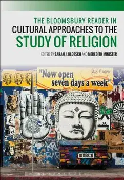 The Bloomsbury Reader in Cultural Approaches to the Study of Religion, Paperback/Meredith Minister