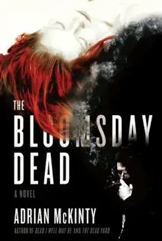The Bloomsday Dead, Paperback/Adrian McKinty