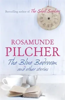The Blue Bedroom, Paperback/Rosamunde Pilcher