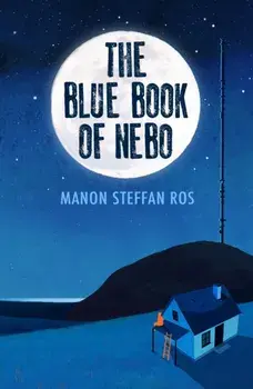 The Blue Book of Nebo, Paperback/Manon Steffan Ros