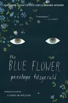 The Blue Flower, Paperback/Penelope Fitzgerald