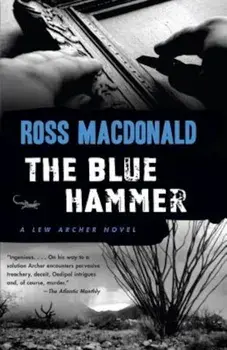 The Blue Hammer, Paperback/Ross MacDonald