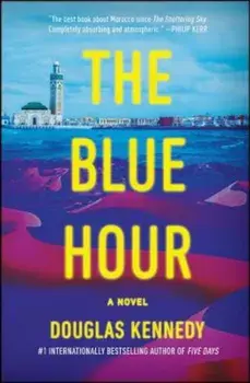 The Blue Hour, Paperback/Douglas Kennedy